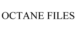OCTANE FILES trademark