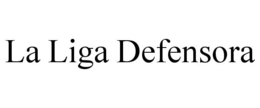 LA LIGA DEFENSORA trademark