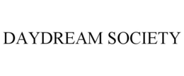 DAYDREAM SOCIETY trademark