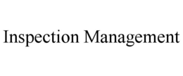 INSPECTION MANAGEMENT trademark