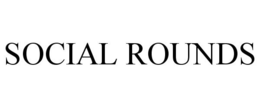 SOCIAL ROUNDS trademark