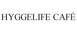 HYGGELIFE CAFÉ trademark