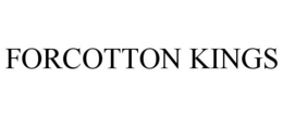 FORCOTTON KINGS trademark