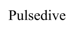 PULSEDIVE trademark