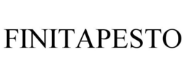 FINITAPESTO trademark