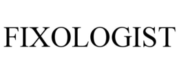 FIXOLOGIST trademark