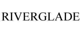 RIVERGLADE trademark