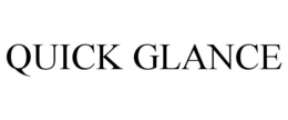 QUICK GLANCE trademark