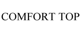 COMFORT TOP trademark