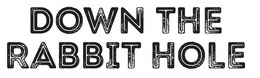 DOWN THE RABBIT HOLE trademark
