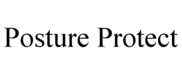 POSTURE PROTECT trademark