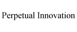 PERPETUAL INNOVATION trademark