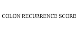 COLON RECURRENCE SCORE trademark