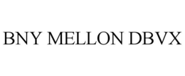 BNY MELLON DBVX trademark