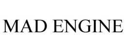 MAD ENGINE trademark