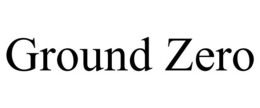 GROUND ZERO trademark
