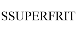 SSUPERFRIT trademark