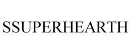 SSUPERHEARTH trademark
