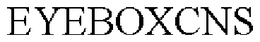 EYEBOXCNS trademark