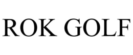 ROK GOLF trademark