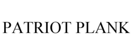 PATRIOT PLANK trademark
