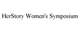 HERSTORY WOMEN'S SYMPOSIUM trademark
