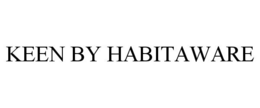 KEEN BY HABITAWARE trademark