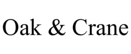 OAK & CRANE trademark