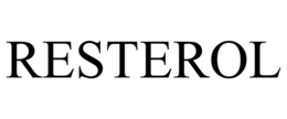 RESTEROL trademark
