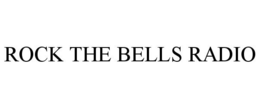 ROCK THE BELLS RADIO trademark