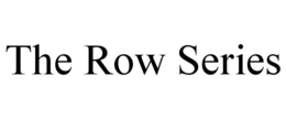 ROW SERIES trademark