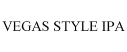 VEGAS STYLE IPA trademark