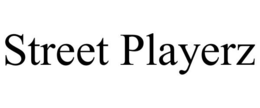 STREET PLAYERZ trademark