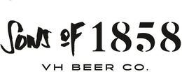 SONS OF 1858 VH BEER CO. trademark