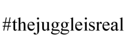 #THEJUGGLEISREAL trademark