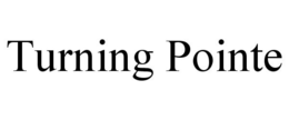 TURNING POINTE trademark