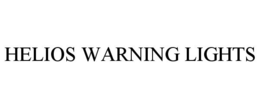 HELIOS WARNING LIGHTS trademark