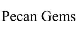 PECAN GEMS trademark