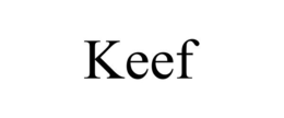 KEEF trademark