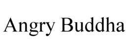 ANGRY BUDDHA trademark