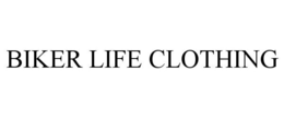 BIKER LIFE CLOTHING trademark