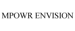 MPOWR ENVISION trademark