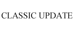 CLASSIC UPDATE trademark