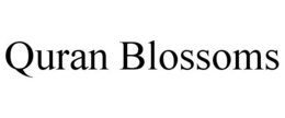 QURAN BLOSSOMS trademark