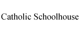CATHOLIC SCHOOLHOUSE trademark