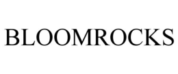 BLOOMROCKS trademark