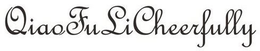 QIAOFULICHEERFULLY trademark