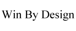 WIN BY DESIGN trademark