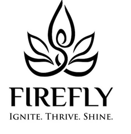 FIREFLY IGNITE. THRIVE. SHINE. trademark