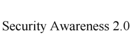 SECURITY AWARENESS 2.0 trademark